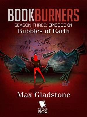 cover image of Bubbles of Earth (Bookburners Season 3 Episode 1)